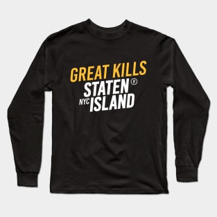 Great Kills - Staten Island, New York City - Modern Cursive Minimal Design Long Sleeve T-Shirt